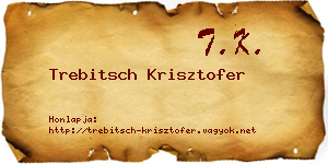 Trebitsch Krisztofer névjegykártya